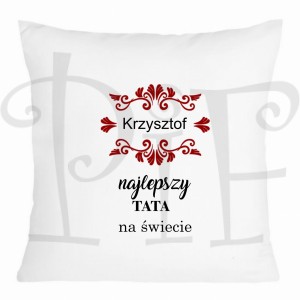 Poduszka Dzień Taty- najlepszy Tata na świecie
