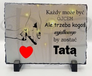 Ramka kamienna- Dzień Taty- każdy może być ojcem, ale trzeba kogoś wyjątkowego by zostać Tatą