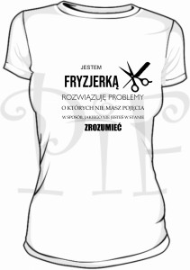 Koszulka damska- jestem Fryzjerką