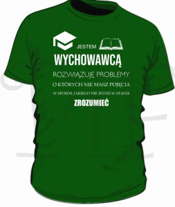 Koszulka męska- jestem Wychowawcą