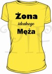 Koszulka damska- "Żona idealnego męża"