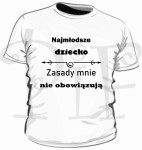 Koszulka dziecięca- "Najmłodsze dziecko. Zasady mnie nie obowiązują"