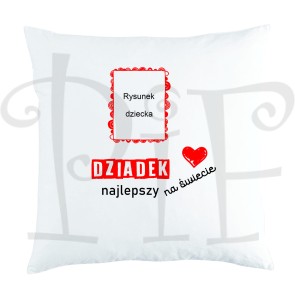 Poduszka Dzień Dziadka - z laurką wnuczki / wnuczka