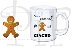 Kubek stary piernik to też ciacho