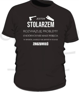 Koszulka męska - jestem Stolarzem