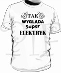 Koszulka męska - Tak wygląda super Elektryk
