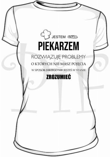 damska jestem piekarzem biala.jpg