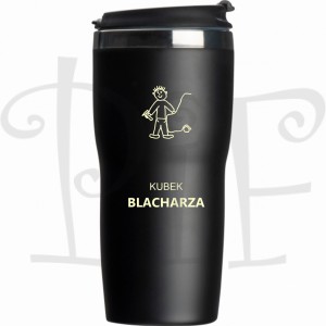 Kubek termiczny z grawerem dla Blacharza