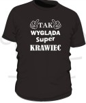 Koszulka męska - Tak wygląda super Krawiec