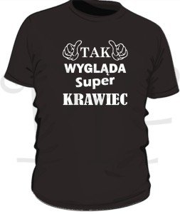 Koszulka męska - Tak wygląda super Krawiec