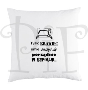 Poduszka z grafiką dla Krawca, Krawcowej