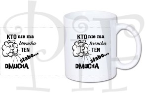 Kubek ze śmiesznym napisem: Kto nie ma brzucha ten słabo dmucha