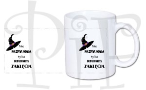 Kubek ze śmiesznym napisem: Nie przeklinam, tylko rzucam zaklęcia