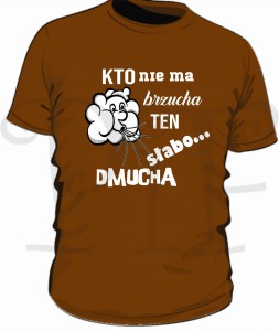 Koszulka męska ze śmiesznym napisem Kto nie ma brzucha ten słabo... dmucha