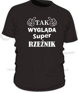 Koszulka męska - Tak wygląda super Rzeźnik