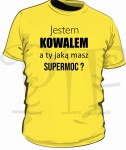 Koszulka męska - Jestem Kowalem.  A ty jaką masz supermoc?
