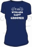 Koszulka damska - tak wygląda super Groomer