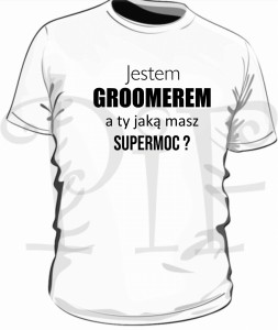 Koszulka męska - Jestem Groomerem.  A ty jaką masz supermoc?