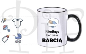 Kubek magiczny - niedługo zostaniesz Babcią