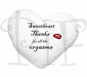 Poduszka serce - Thanks for all the orgasms 